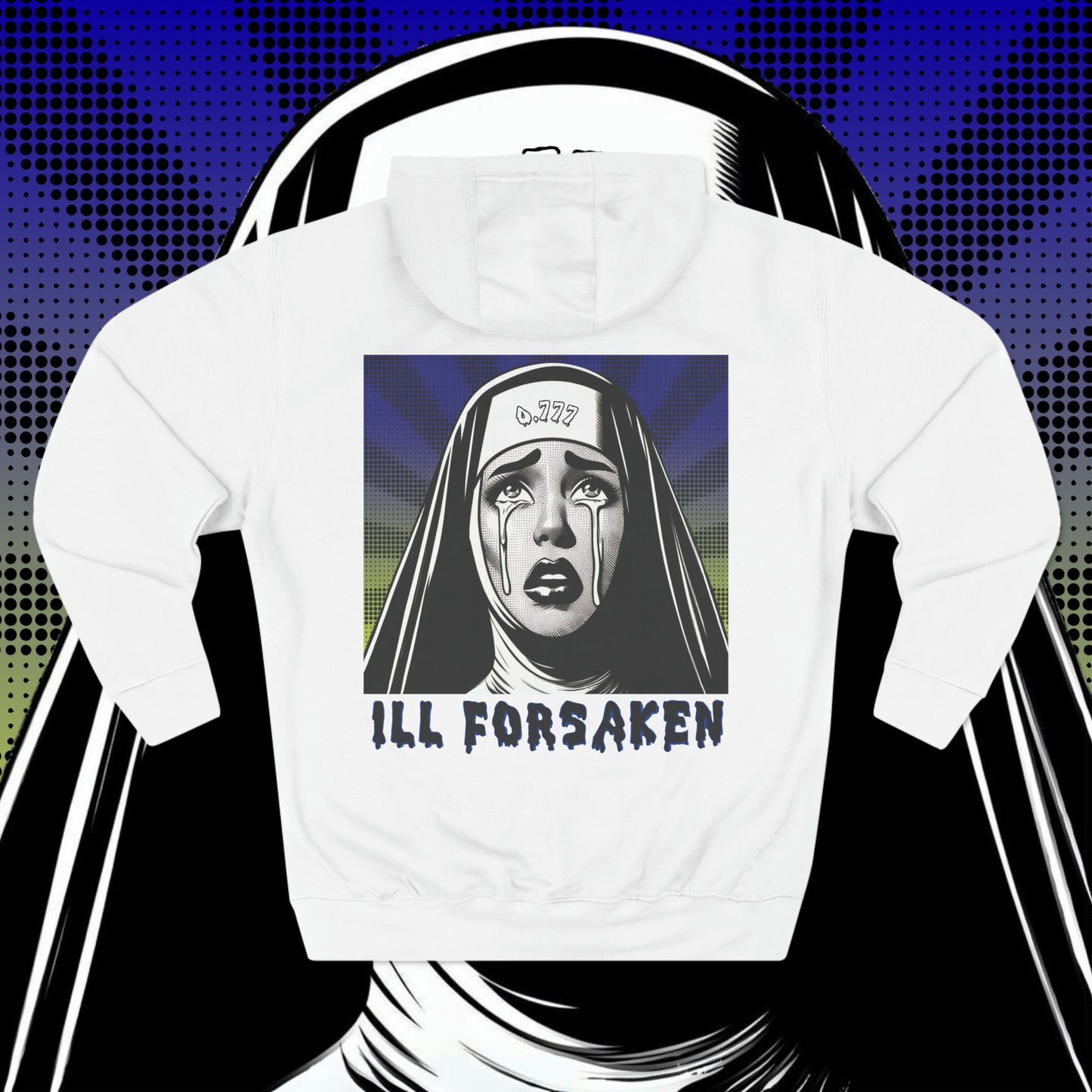 Ill Forsaken Nun Hooded Sweatshirt